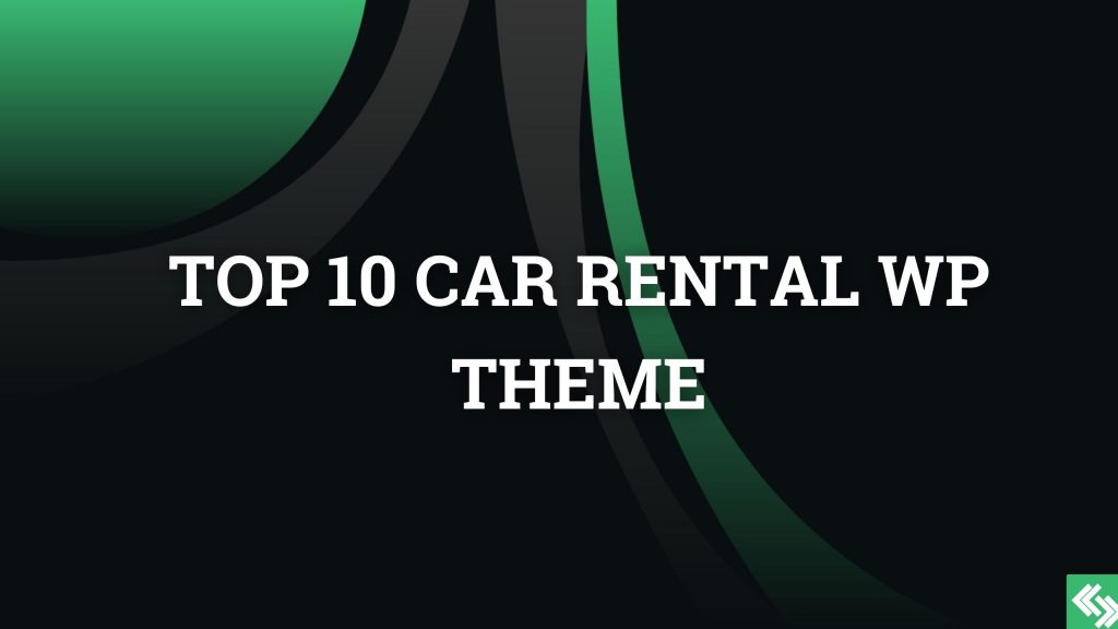 Top 10 Car Rental Wp Theme