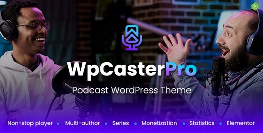 WpCasterPro - Podcast WordPress Theme with Non-Stop Player & Monetization System