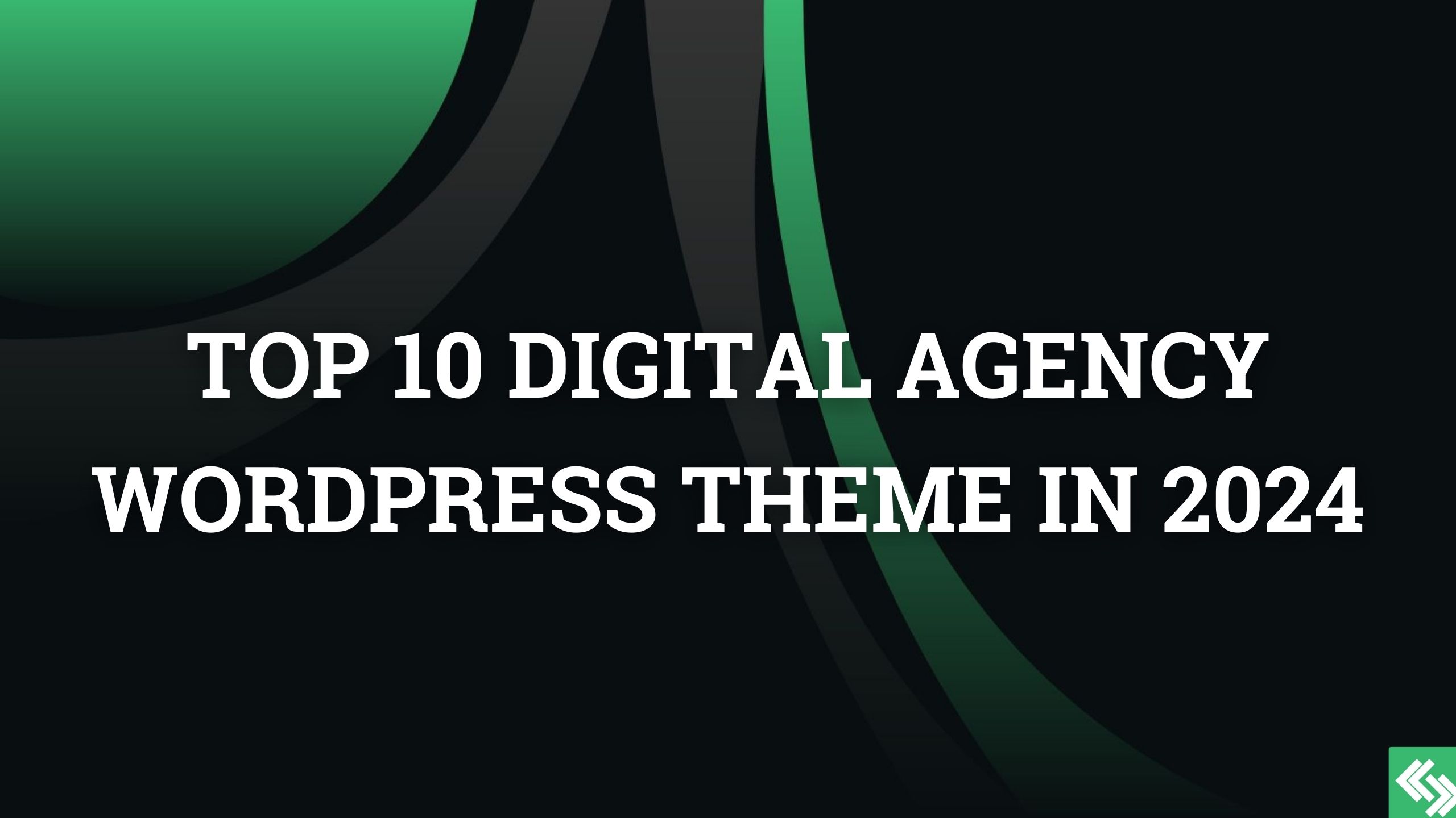 Top 10 digital agency wordpress theme in 2024