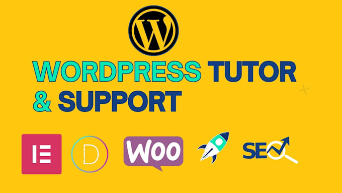 Be your wordpress tutor, coach, trainer or instructor